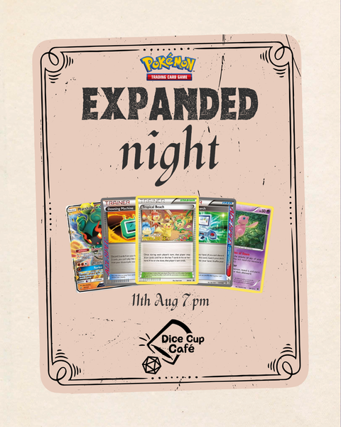 Pokemon TCG Expanded Tournament 11th Aug 7pm