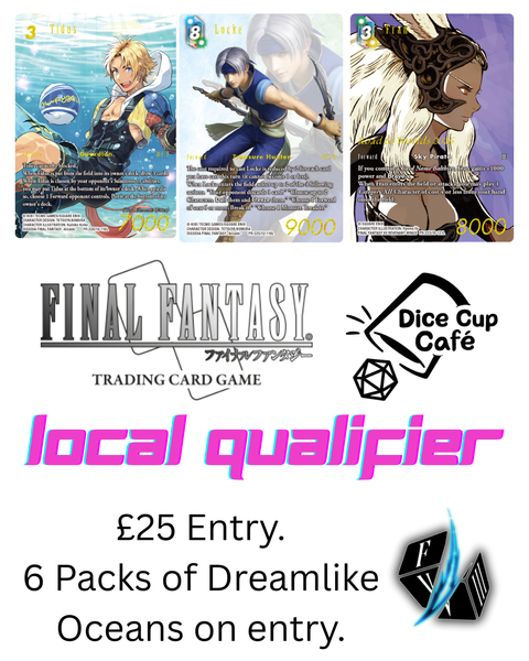 FFTCG Local Qualifier Ticket @ The Dice Cup 18/07/26