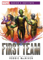 First Team: Marvel Xaviers institute book