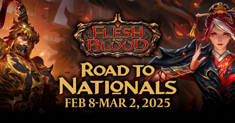 Flesh & Blood: Road to Nationals 8th Feb 2025