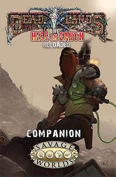 Deadlands Hell on Earth Reloaded: Companion
